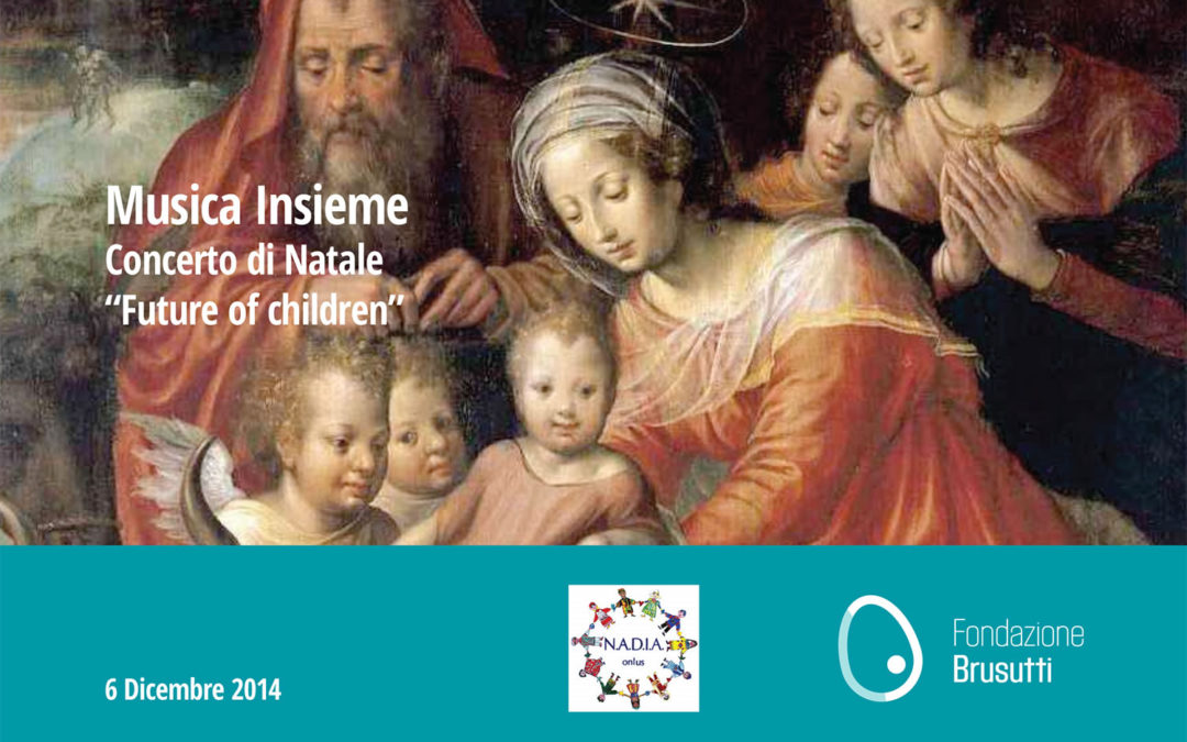 Musica Insieme – Concerto di Natale “Future of children” Sabato, 6 Dicembre 2014 - Verona